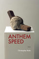 Book cover of: Anthem Speed. By: Christopher Bolin