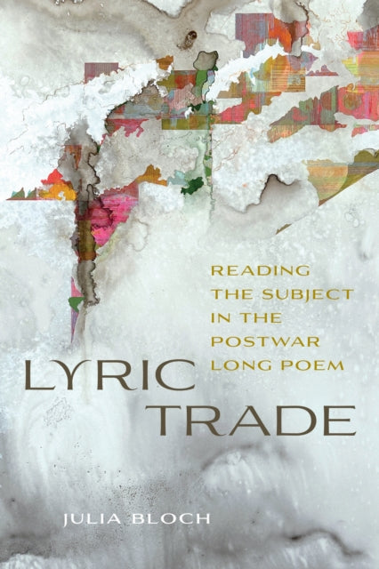 Book cover of: Lyric Trade. By: Julia Bloch