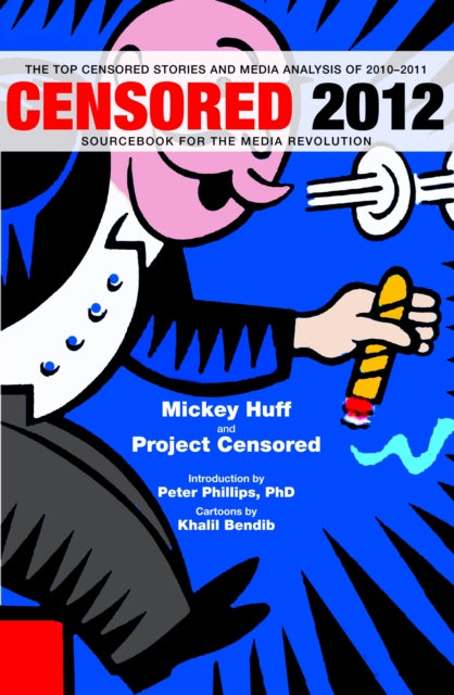 Book cover of: Censored 2012. By: Mickey Huff