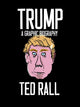 Book cover of: Trump. By: Ted Rall