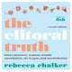 Book cover of: Clitoral Truth, The (2nd Edition). By: Rebecca Chalker