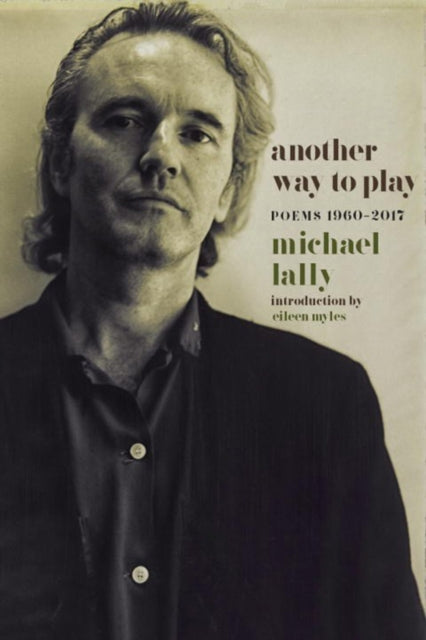 Book cover of: Another Way to Play. By: Michael Lally