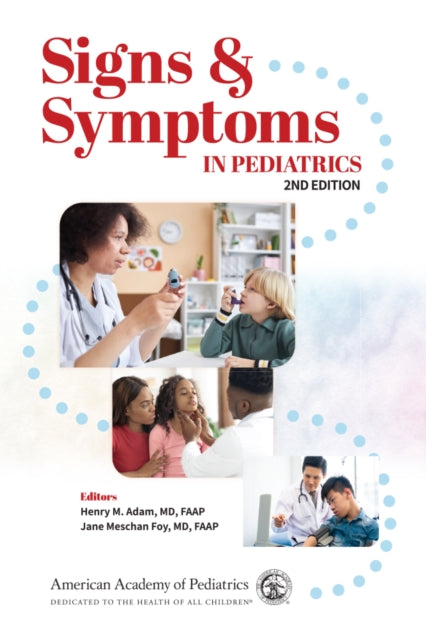 Book cover of: Signs & Symptoms in Pediatrics. By: Henry M. Adam