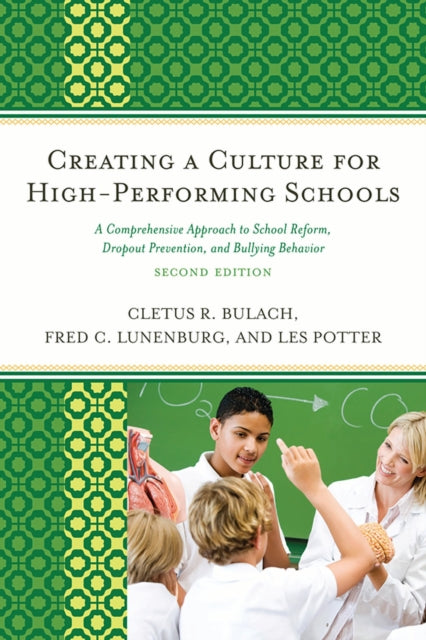 Book cover of: Creating a Culture for High-Performing Schools. By: Cletus R. Bulach