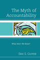 Book cover of: Myth of Accountability. By: Eric S. Glover