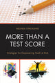 Book cover of: More than a Test Score. By: Melinda Strickland