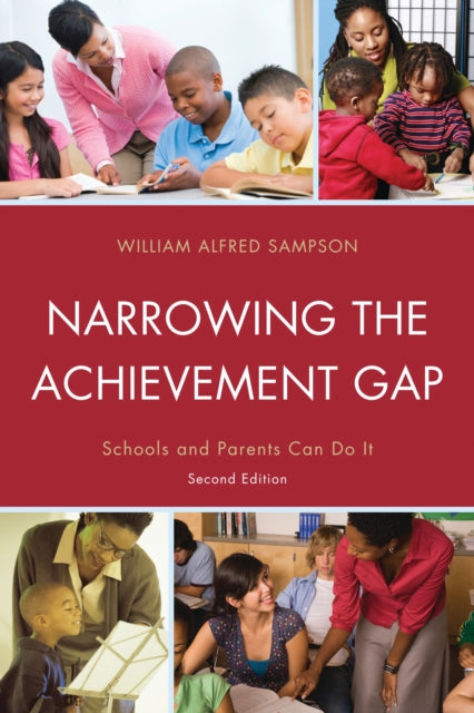 Book cover of: Narrowing the Achievement Gap. By: William Alf Sampson