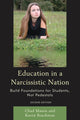Book cover of: Education in a Narcissistic Nation