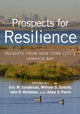 Book cover of: Prospects for Resilience. By: Eric W. Sanderson