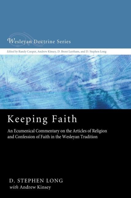 Book cover of: Keeping Faith. By: D. Stephen Long