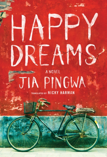 Book cover of: Happy Dreams. By: Pingwa Jia