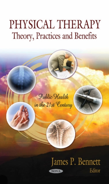 Book cover of: Physical Therapy. By: James P. Bennett