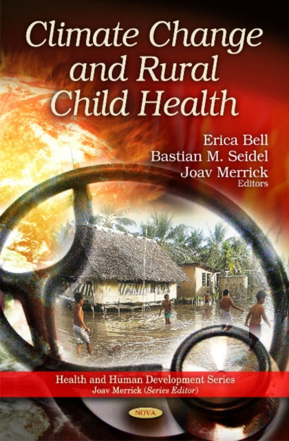 Book cover of: Climate Change & Rural Child Health. By: Bell, Erica Dr
