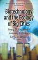 Book cover of: Biotechnology & the Ecology of Big Cities. By: Sergeĭ D. Varfolomeev