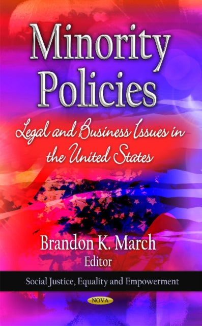 Book cover of: Minority Policies. By: Brandon K. March