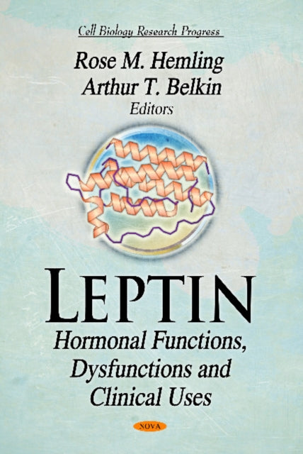 Book cover of: Leptin. By: Rose M. Hemling