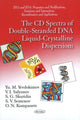 Book cover of: CD Spectra of Double-Stranded DNA Liquid-Crystalline Dispersions. By: Yu. M. Yevdokimov