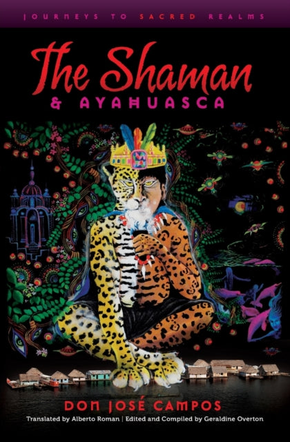 Shaman & Ayahuasca
