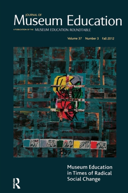 Book cover of: Museum Education in Times of Radical Social Change. By: Asja Mandic