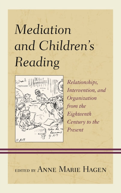 Book cover of: Mediation and Children's Reading. By: Anne Marie Hagen