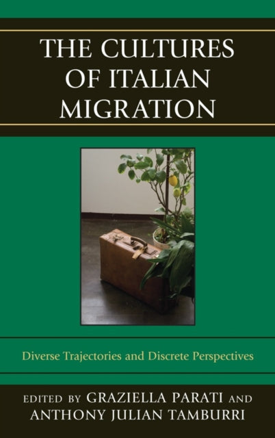 Book cover of: Cultures of Italian Migration. By: Graziella Parati