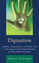 Book cover of: Digination. By: Robert C. MacDougall