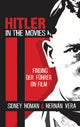 Book cover of: Hitler in the Movies. By: Sidney Homan