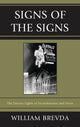 Book cover of: Signs of the Signs. By: William Brevda