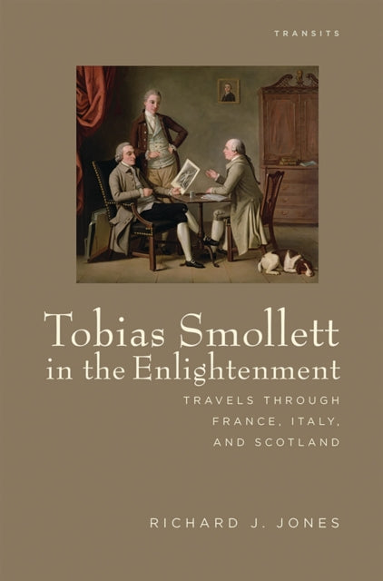 Book cover of: Tobias Smollett in the Enlightenment. By: Richard J. Jones