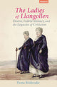 Book cover of: Ladies of Llangollen. By: Fiona Brideoake