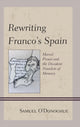 Book cover of: Rewriting Franco’s Spain. By: Samuel O'Donoghue