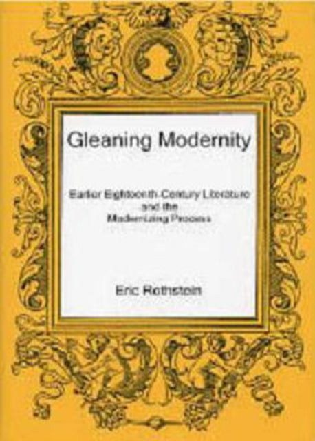 Book cover of: Gleaning Modernity. By: Eric Rothstein