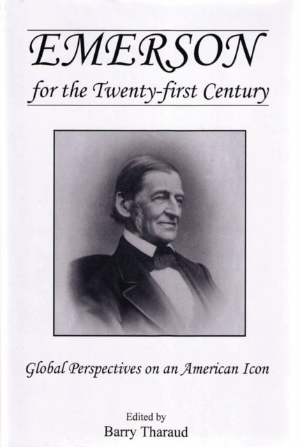 Book cover of: Emerson for the Twenty-First Century. By: Barry Tharaud