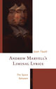 Book cover of: Andrew Marvell's Liminal Lyrics. By: Joan Faust