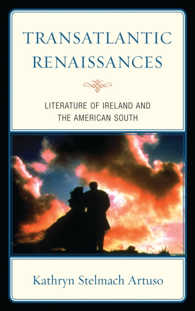 Book cover of: Transatlantic Renaissances. By: Kathryn Stelmach Artuso