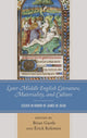 Book cover of: Later Middle English Literature, Materiality, and Culture. By: Brian Gastle