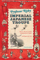 Book cover of: Professor Risley and the Imperial Japanese Troupe. By: Frederik L. Schodt