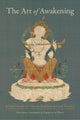 Book cover of: Art of Awakening. By: Konchog Lhadrepa