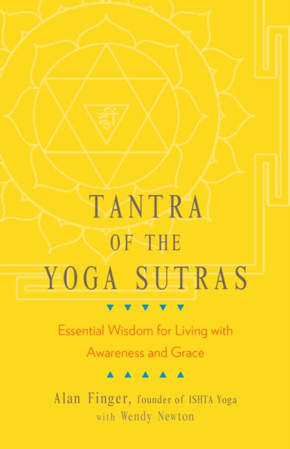 Book cover of: Tantra of the Yoga Sutras. By: Alan Finger