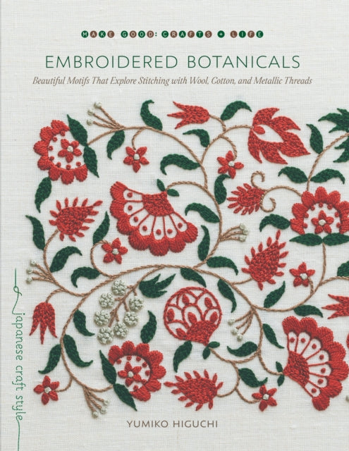 Book cover of: Embroidered Botanicals. By: Yumiko Higuchi