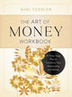 Book cover of: Art of Money Workbook. By: Bari Tessler