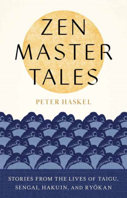 Book cover of: Zen Master Tales. By: Peter Haskel