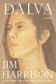 Book cover of: Dalva. By: Jim Harrison