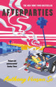 Book cover of: Afterparties. By: Anthony Veasna So