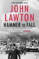 Book cover of: Hammer to Fall. By: John Lawton