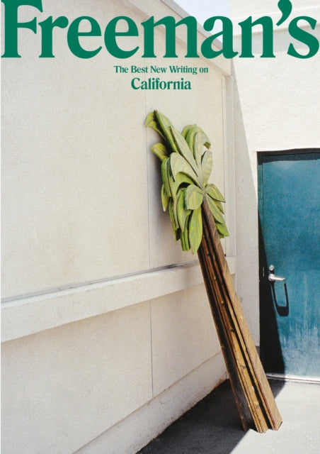 Freeman's California 9781611854732 John Freeman