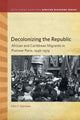 Book cover of: Decolonizing the Republic. By: Félix F. Germain