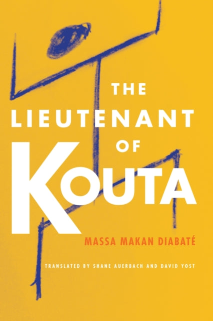 Book cover of: Lieutenant of Kouta. By: Massa M. Diabaté