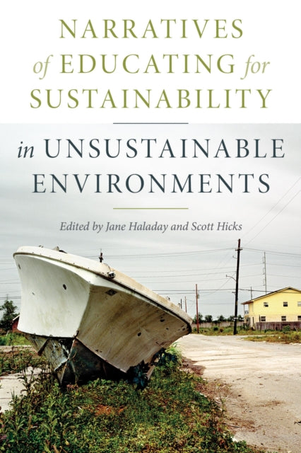 Book cover of: Narratives of Educating for Sustainability in Unsustainable Environments
