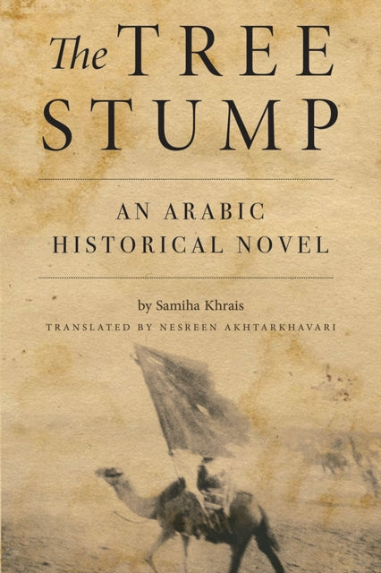 Book cover of: Tree Stump. By: Samiha Khrais